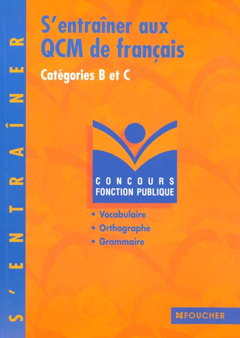S'entrainer aux qcm de francais categories b et c