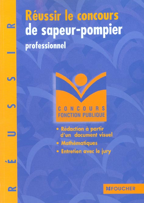 Reussir le concours de sapeur-pompier