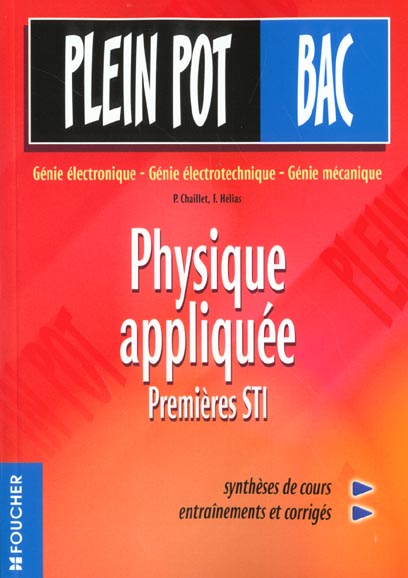 Physique appliquee t.44 ; 1e sti genie electronique