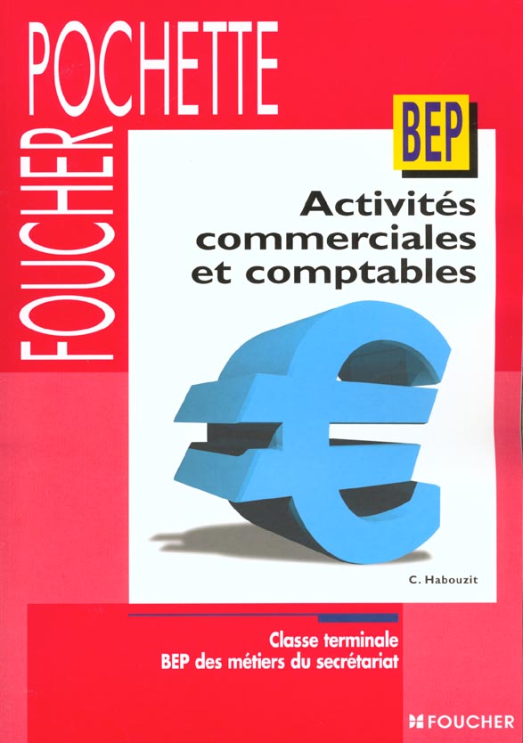 Activites commerciales et comptables terminale bep secretariat