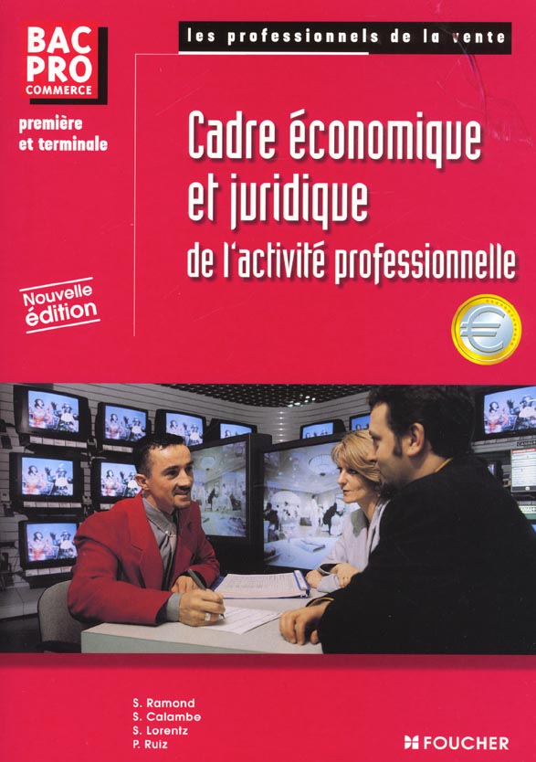 Cadre economique et juridique ; terminale bac professionnel commerce