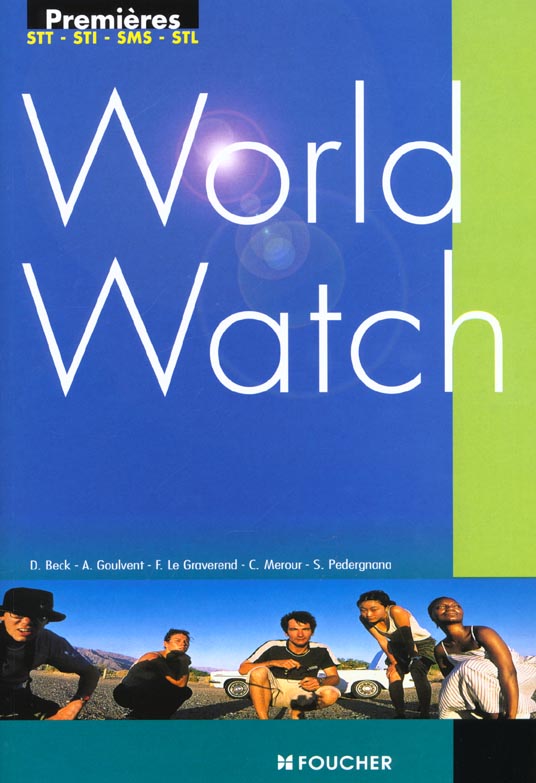 World watch 1e ; serie technologiques