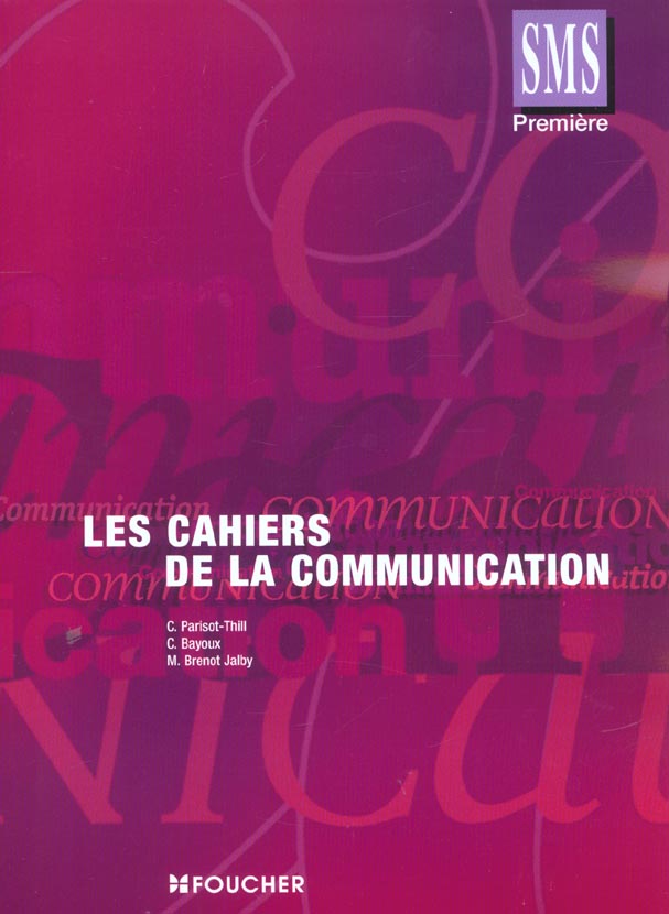 Les cahiers de communication ; 1e sms