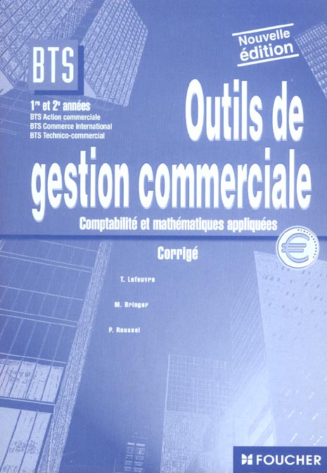 Outils de gestion commerciale ; comptabilite et mathematiques appliquees
