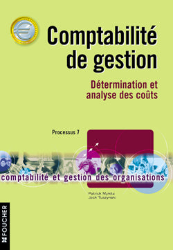 COMPTABILITE DE GESTION ; DETERMINATION ET ANALYSE DES COUTS