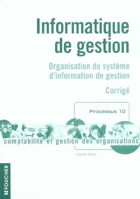 Information de gestion ; organisation du systeme d'information de gestion ; corrige