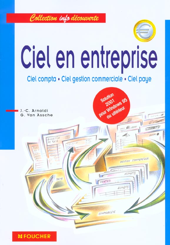 Informatique decouverte ciel en entreprise ; edition 2001