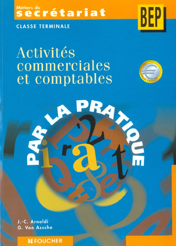 Activites commerciales et comptables ; terminale bep secretariat professionel