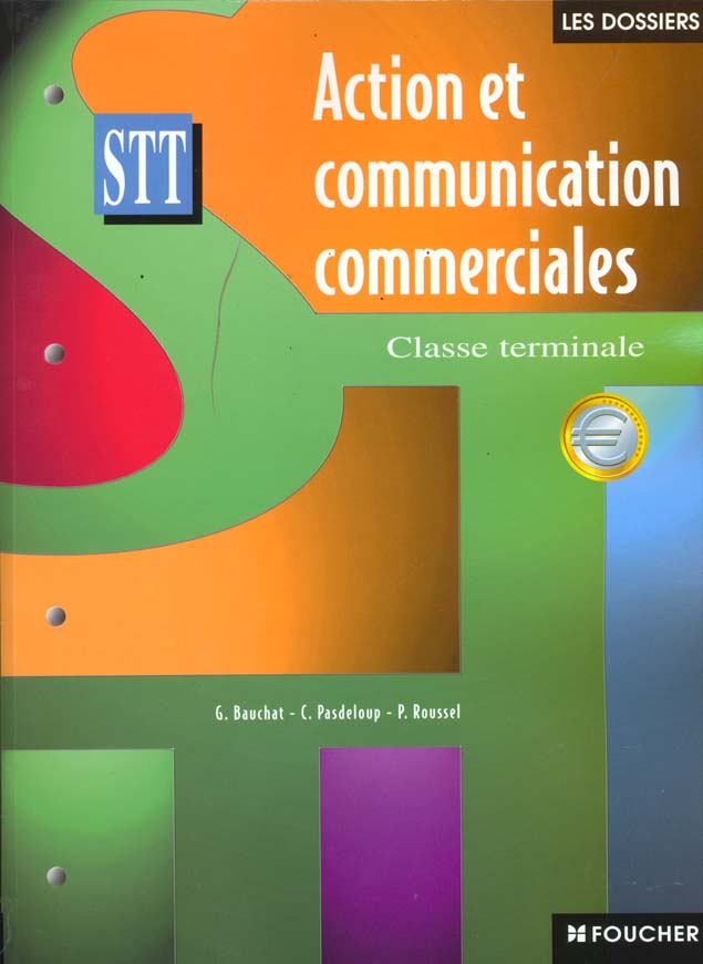 Les dossiers ; action communication commerciales ; terminale st