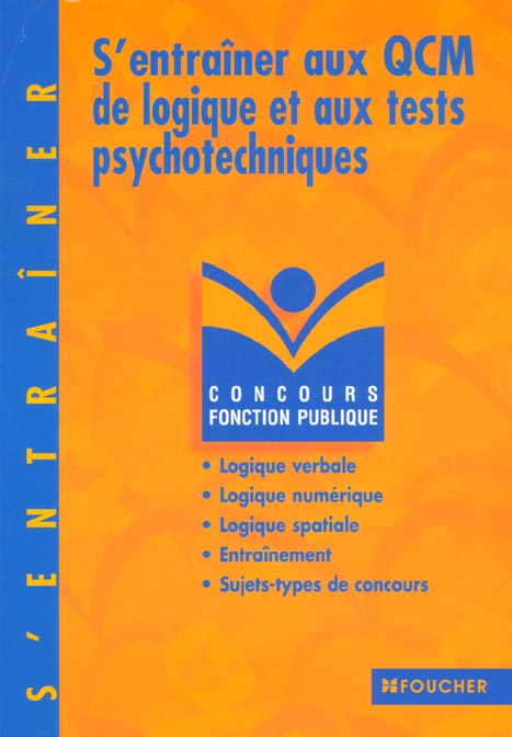 S'entrainer aux qcm logiques et aux tests psychotechniques