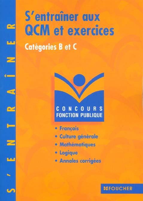 S'entrainer aux qcm et examens pour les concours administratifs categories b et c