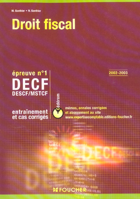 Droit fiscal ; epreuve 1 ; decf decf mstcf ; entrainement  et cas corriges