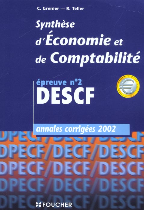 Synthese d'economie et de comptabilite ; epreuve n.2 descf