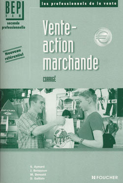 1ere annee bep (2nde pro) vente action marchande (vam) ; exercices corriges