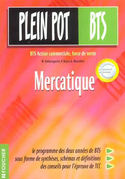 Plein pot bts ; mercatique ; bts action commerciale force de vente