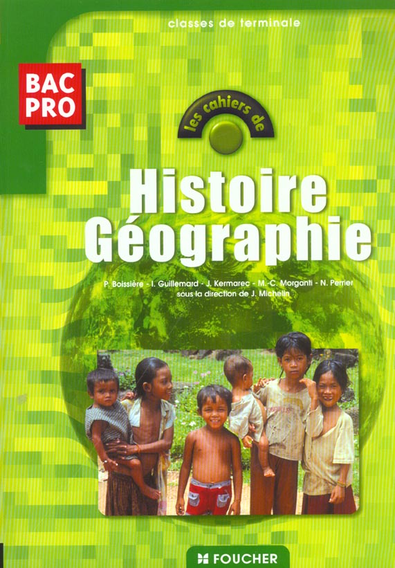 Les cahiers d'histoire-geographie terminale bac professionnel