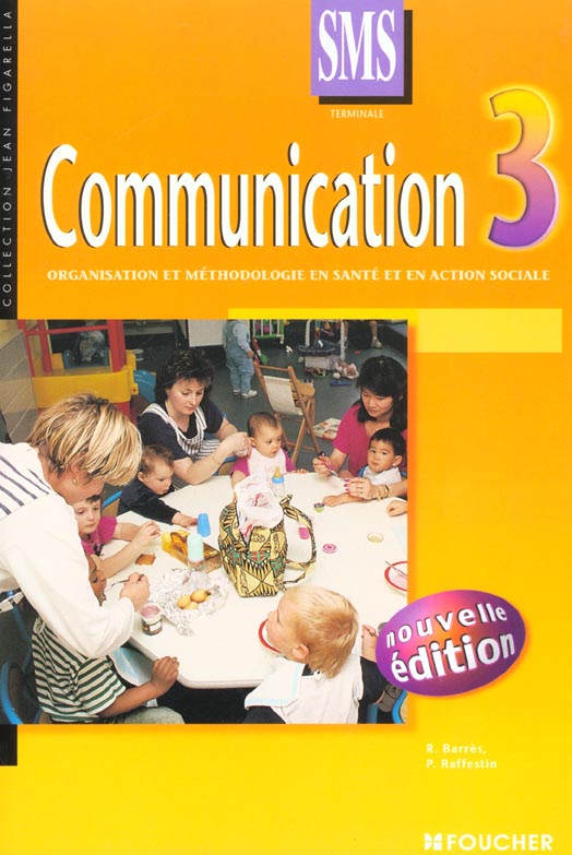 Communication t.3 ; bac sms ; livre de l'eleve