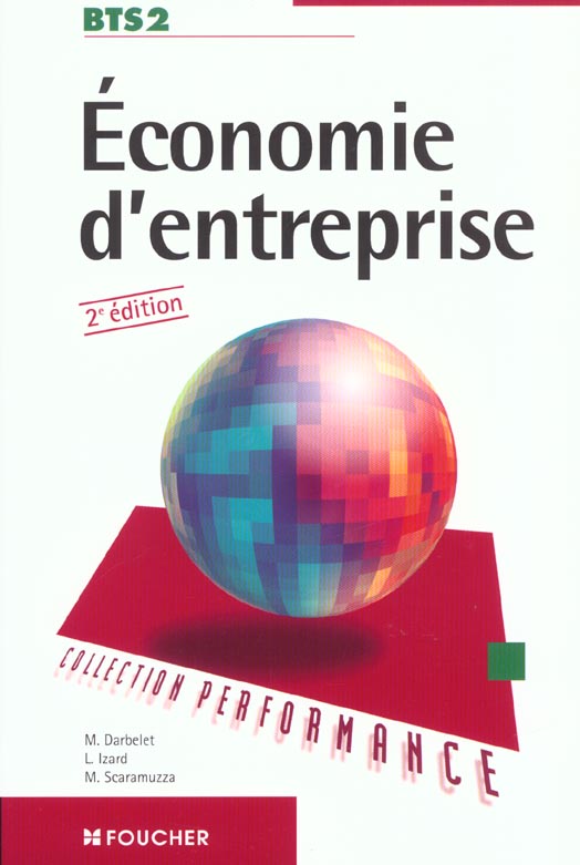 Economie d'entreprise 2e annee bts ; livre de l'eleve