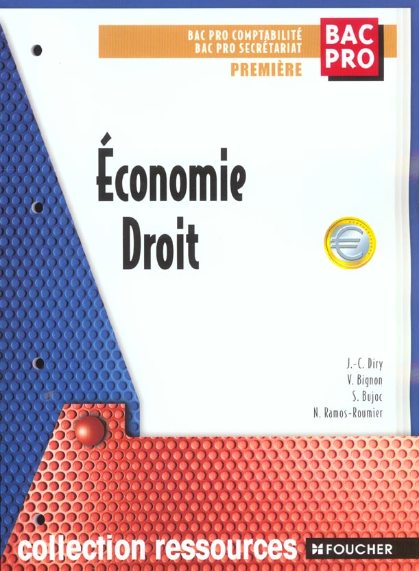 Economie droit 1e bac professionnel ; livre de l'eleve