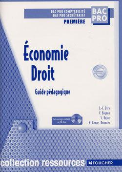 Economie et droit ; 1e bac professionnel ; guide pedagogique