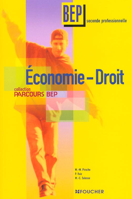 Economie droit 2e bep ; livre de l'eleve