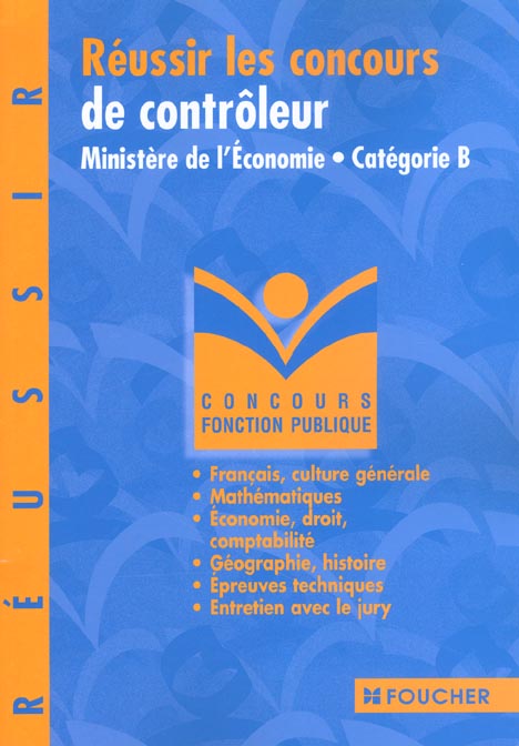 Reussir le concours de controleur de gestion au ministere de l'economie ; categorie b