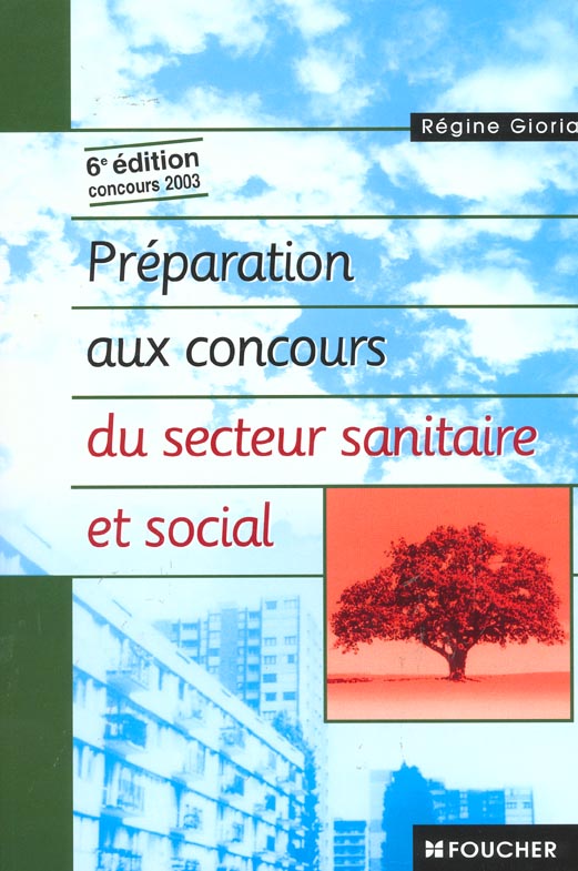 Preparation aux concours du secteur sanitaire et social ; concours 2003 ; 6e edition