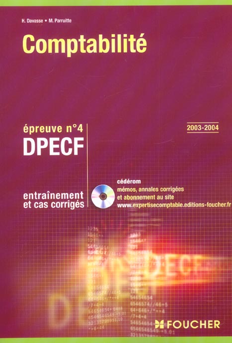 Comptabilite ; entrainement et cas corriges ; dpecf epreuve n.4 (édition 2003/2004)