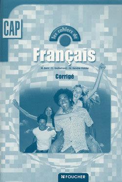 Les cahiers de français ; CAP ; corrigé