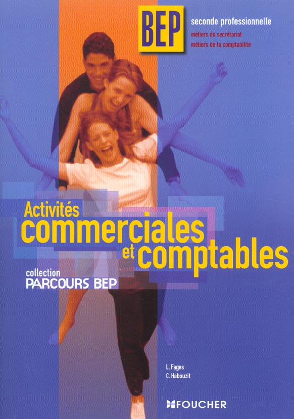 Activites commerciales et comptables ; bep 2e pro