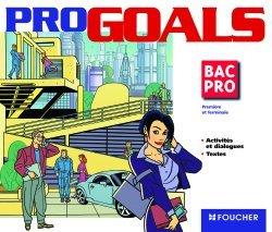 FOUCHER LANGUES ; PRO GOALS : anglais ; 1ère/terminale bac pro tertiaires et industriels ; CD audio