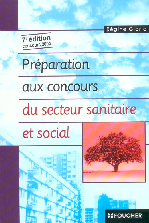 Preparation aux concours du secteur sanitaire et social (7e édition)