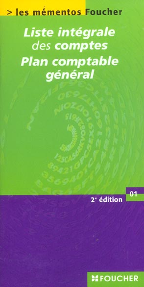 Liste integrale des comptes ; plan comptable general (2e édition)