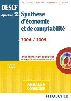 Synthese d'economie et de comptabilite, descf epreuve 2 (édition 2004/2005)