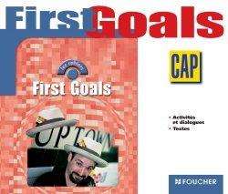LES CAHIERS ; FIRST GOALS : anglais ; CAP tertiaires et industriels ; CD audio