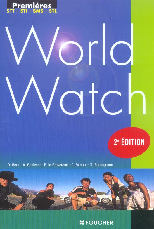 WORLD WATCH (2e édition)