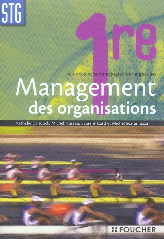 MANAGEMENT DES ORGANISATIONS ; STG