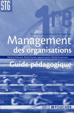 Management des organisations ; 1ère STG