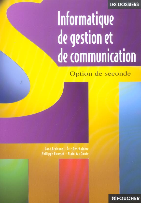 Informatique de gestion et de communication ; option de 2e (2e édition)