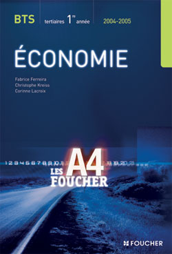 Economie bts 1ere annee tertiaire (édition 2004/2005)