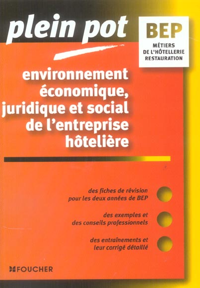 ENVIRONNEMENT ECONOMIQUE, JURIDIQUE ET SOCIAL DE L'ENTREPRISE HOTELIERE