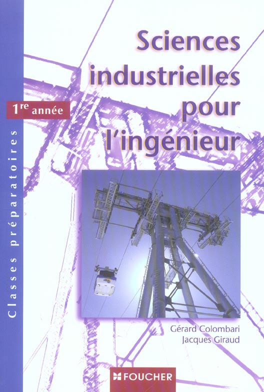 Sciences industrielles pour l'ingénieur ; classes préparatoires 1ère année