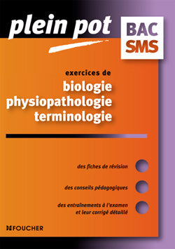 Exercices de biologie, physiopathologie, terminologie