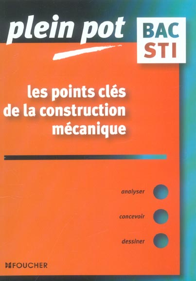 Les points cles de la construction mecanique