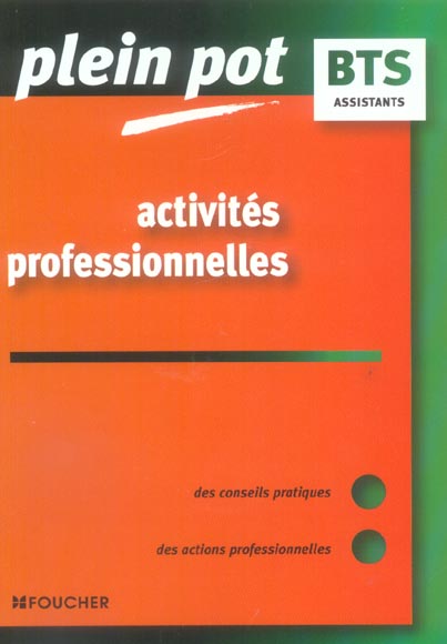 ACTIVITES PROFESSIONNELLES ; ASSISTANTS