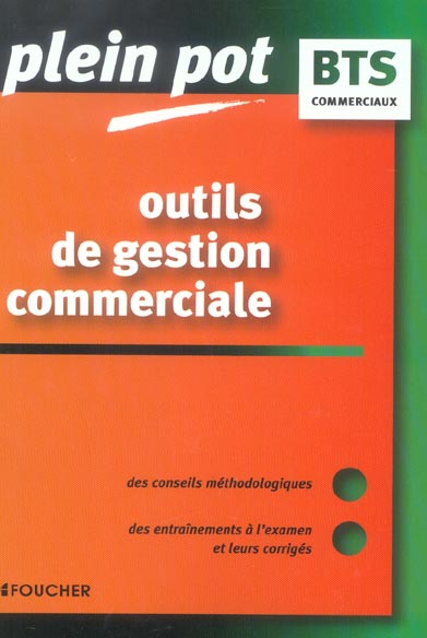 OUTILS DE GESTION COMMERCIALE ; COMMERCIAUX