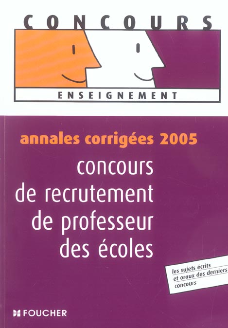 Annales corrigees ; concours recrutement de professeur des ecoles