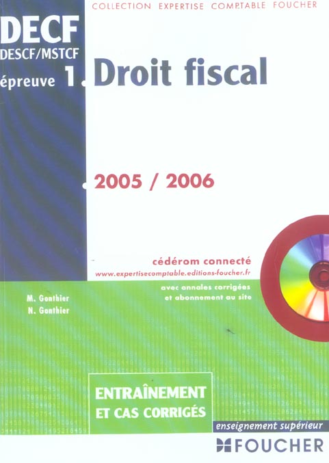 Droit fiscal ; epreuve n.1 (édition 2005/2006)