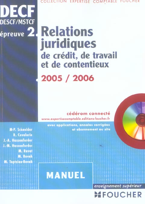 Relations juridiques de credit, de travail et de contentieux ; decf epreuve n.2 (édition 2005/2006)