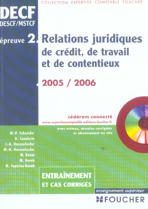 Relations juridiques de credit, de travail et de contentieux ; decf epreuve n.2 (édition 2005/2006)
